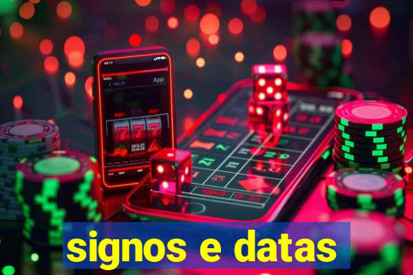 signos e datas